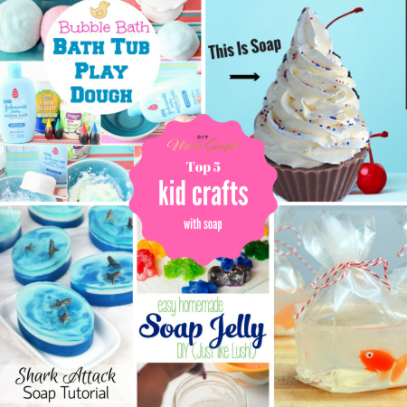 Top 5 kids crafts with soap